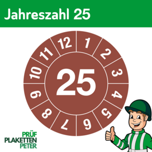 Jahresprüfplakette 25 in braun